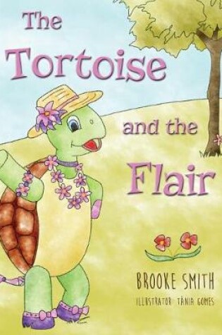 Cover of The Tortoise and the Flair