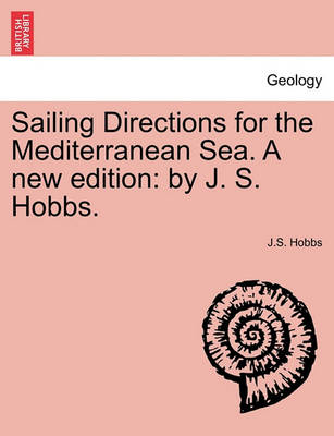 Book cover for Sailing Directions for the Mediterranean Sea. a New Edition