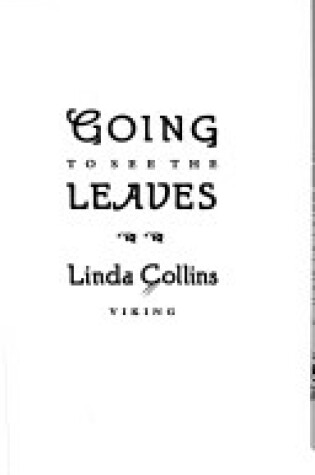 Cover of Going to See the Leaves