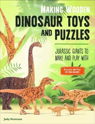 Cover of Making Wooden Dinosaur Toys and Puzzles