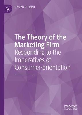 Book cover for The Theory of the Marketing Firm