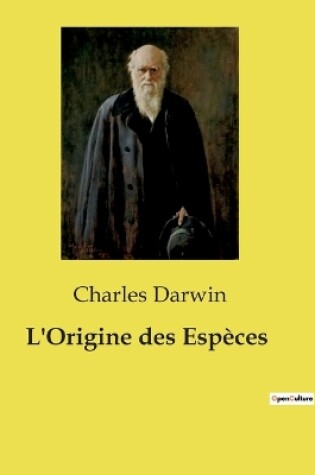 Cover of L'Origine des Esp�ces