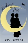 Book cover for Believe in Me