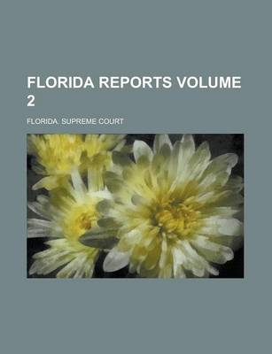 Book cover for Florida Reports Volume 2