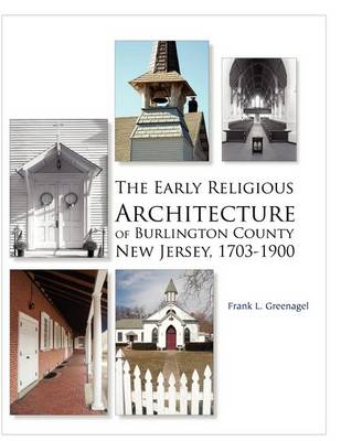 Book cover for Early Religious Architecture of Burlington County, New Jersey 1703-1900