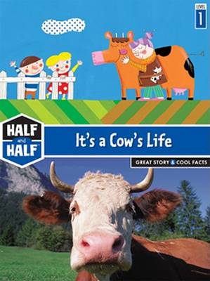Cover of It's a Cow's Life