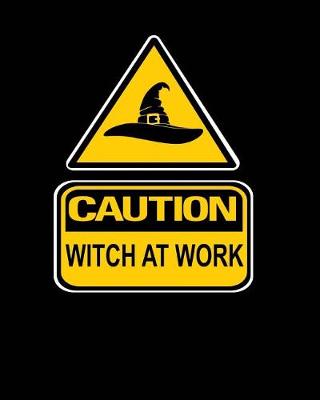 Book cover for Caution Witch at Work