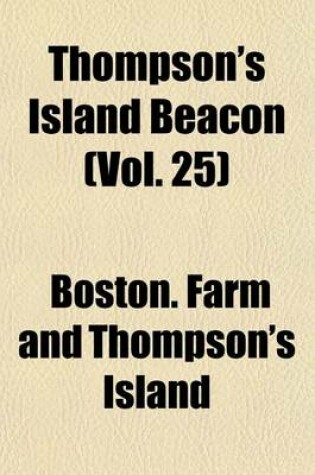 Cover of Thompson's Island Beacon (Vol. 25)