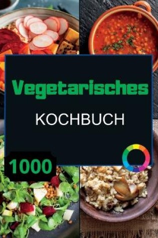 Cover of Vegetarisches Kochbuch XXL