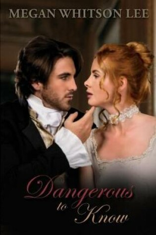 Cover of Dangerous to Know