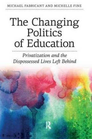 Cover of Changing Politics of Education