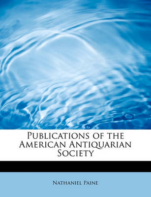 Book cover for Publications of the American Antiquarian Society