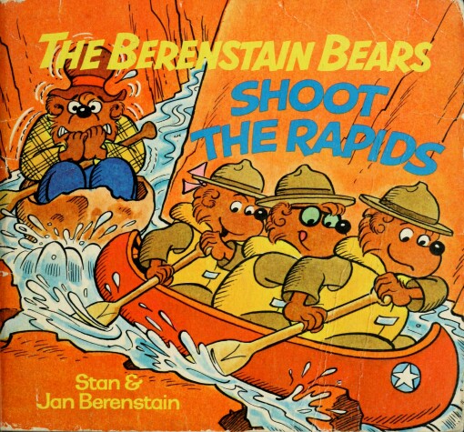 Book cover for Berenstain Bears Shoot the Rapids