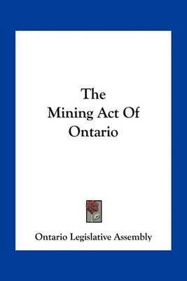 Book cover for The Mining Act of Ontario