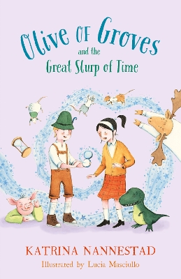 Book cover for Olive of Groves and the Great Slurp of Time
