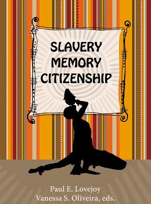 Book cover for Slavery, Memory, Citizenship