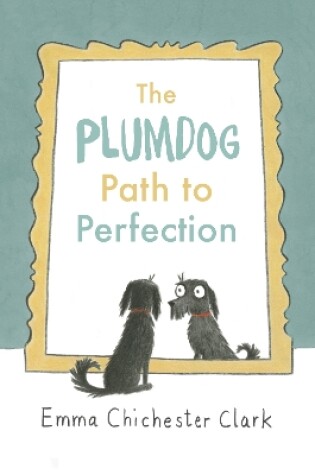Cover of The Plumdog Path to Perfection