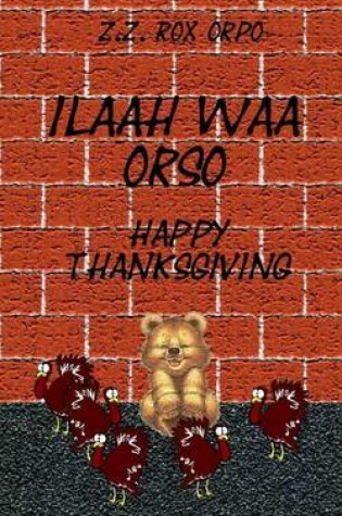 Cover of Ilaah Waa Orso Happy Thanksgiving