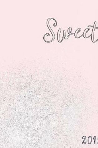 Cover of Sweet in Pink with a Soft Spray of Glitter