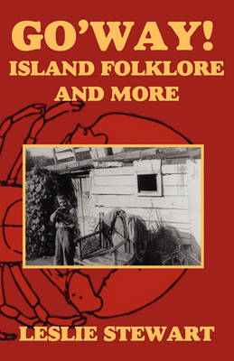 Book cover for G0 'Way!; Island Folklore and More