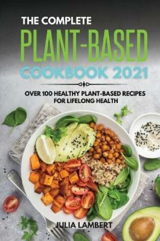 Cover of The Plant-Based Cookbook 2021
