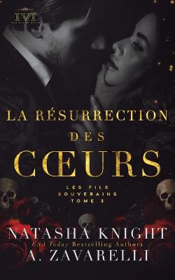 Book cover for La Résurrection des coeurs