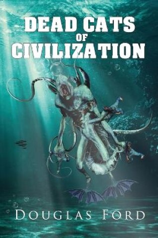 Cover of Dead Cats of Civilization