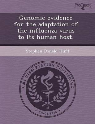 Book cover for Genomic Evidence for the Adaptation of the Influenza Virus to Its Human Host
