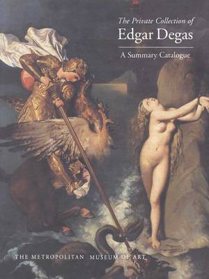 Book cover for The Private Collection of Edgar Degas