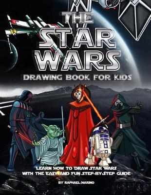 Book cover for The Star Wars Drawing Book for Kids