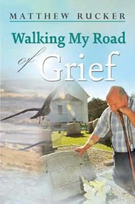 Book cover for Walking My Road Of Grief