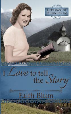 Book cover for I Love to Tell the Story