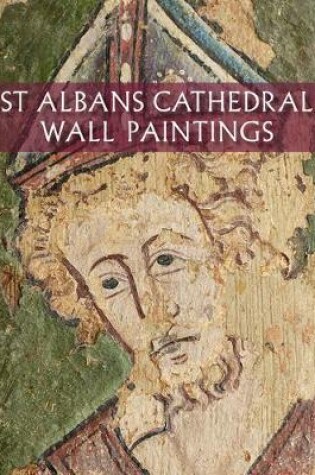 Cover of St Albans Cathedral Wall Paintings