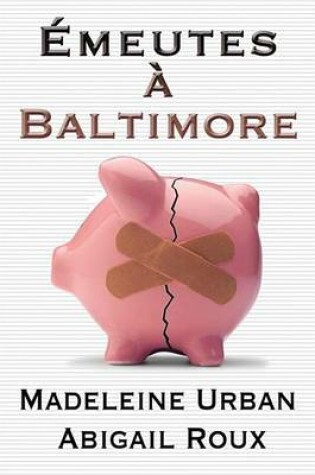 Cover of Emeutes a Baltimore