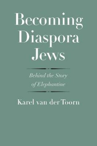 Cover of Becoming Diaspora Jews