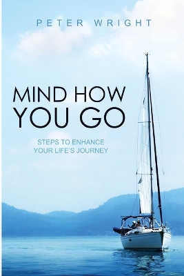 Book cover for Mind How You Go