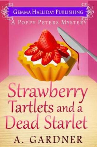 Cover of Strawberry Tartlets and a Dead Starlet