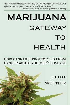 Book cover for Marijuana Gateway to Health