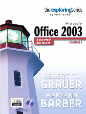 Book cover for Valuepack:Exploring Microsoft Office 2003, Volume 1/Exploring Microsoft Office 2003 Volume 2/Exploring:Getting Started with Microsoft FrontPage 2003