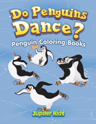 Book cover for Do Penguins Dance?