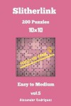 Book cover for Puzzles for Brain Slitherlink - 200 Easy to Medium 10x10 vol. 5