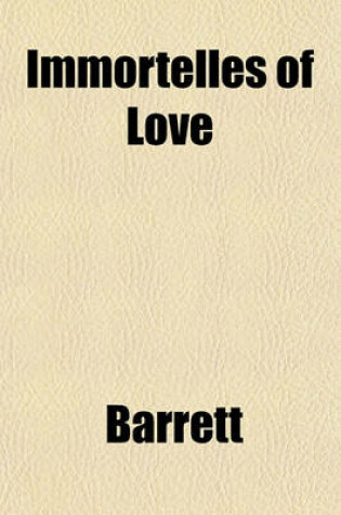 Cover of Immortelles of Love