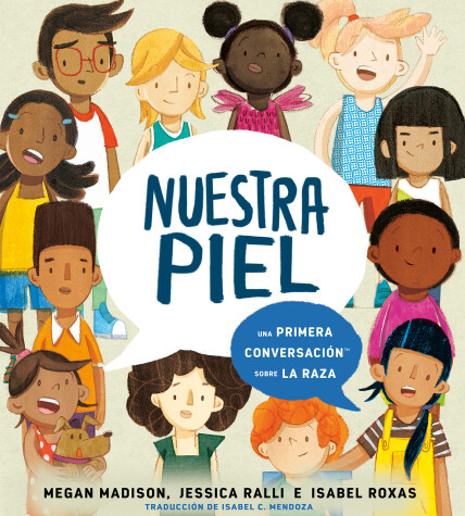 Book cover for Nuestra piel: una primera conversación sobre la raza