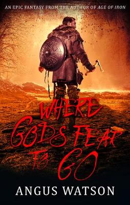 Cover of Where Gods Fear to Go
