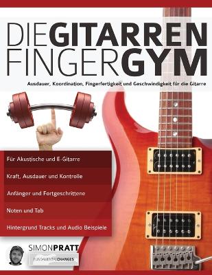 Book cover for Die Gitarren Finger-Gym