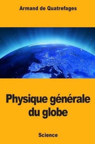 Cover of physique générale du globe