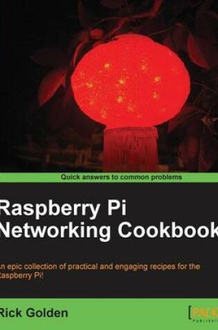 Cover of Raspberry Pi Networking Cookbook