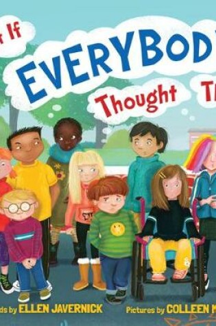 Cover of What If Everybody Thought That?
