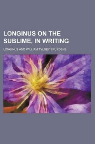 Cover of Longinus on the Sublime, in Writing