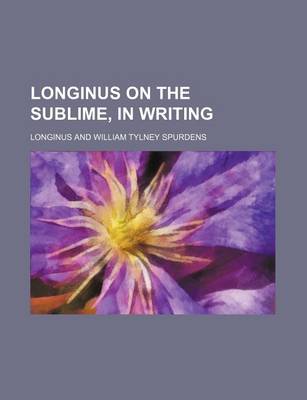 Book cover for Longinus on the Sublime, in Writing